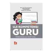 Sampul Uji Kompentensi Guru / Retno Ayu Kusumaningtyas