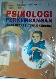 Sampul Psikologi perkembangan ( Anak berkenutuhan khusus ) / Delphie Bandi