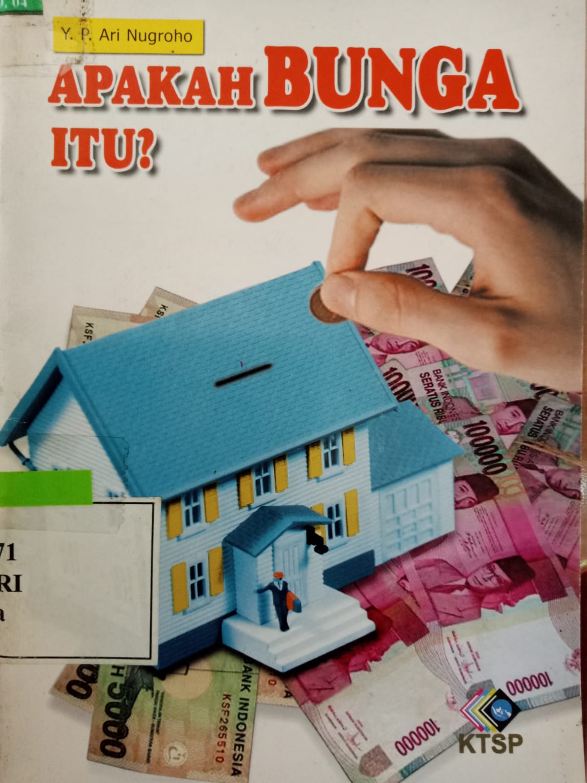 Sampul Apakah Bunga itu ? / Ari Nugroho