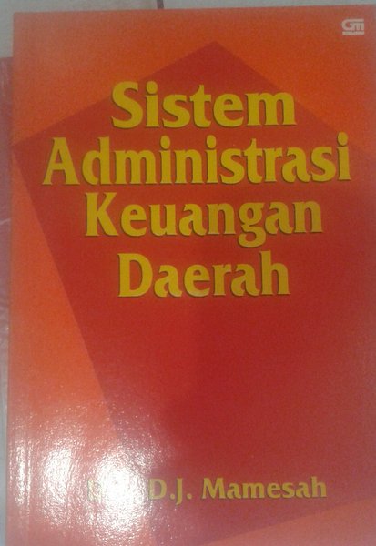 Sampul Sistem administrasi keuangan daerah / D.J. Mamesah