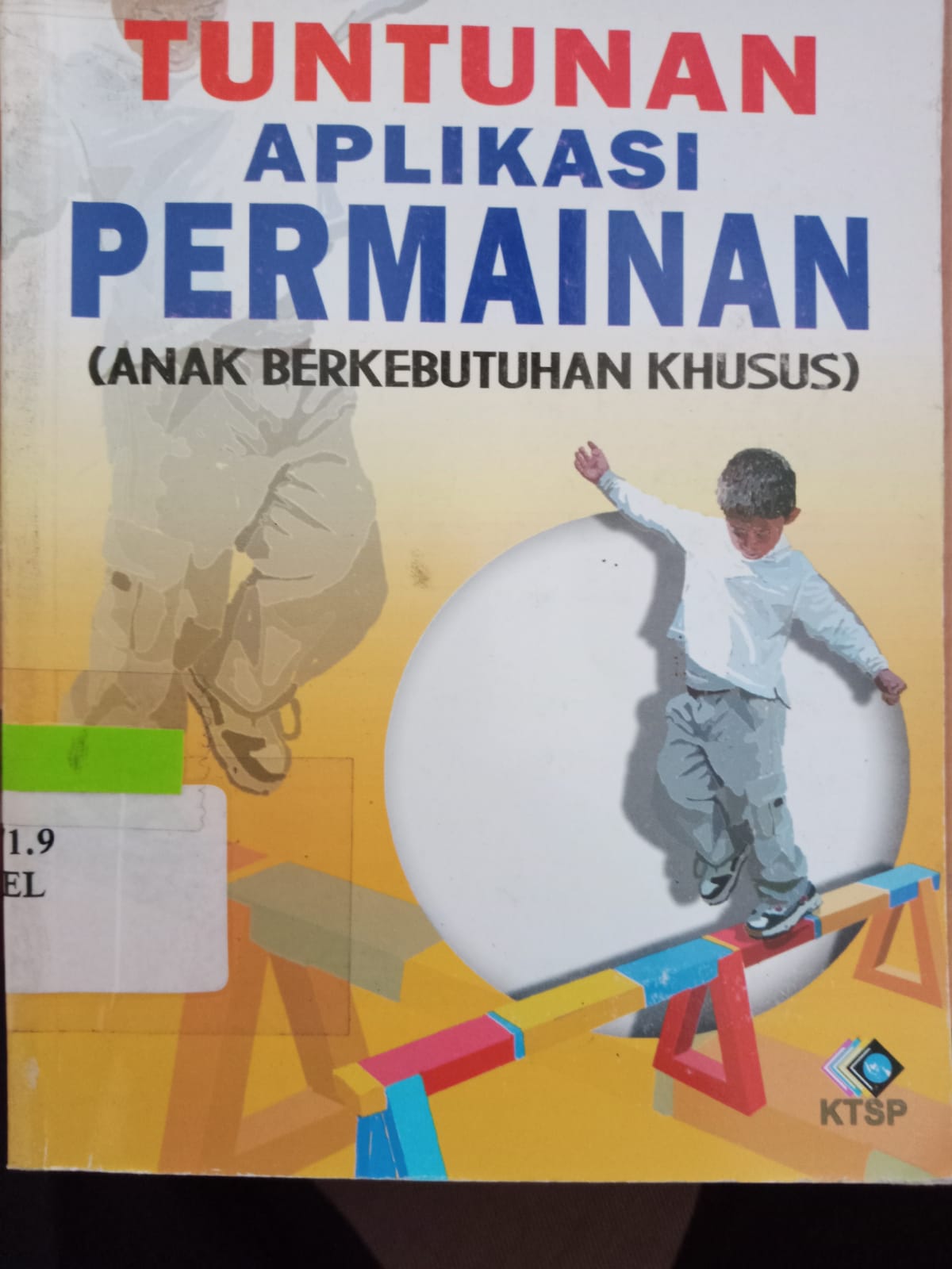 Sampul Tuntunan Aplikasi Permainan (Anak Berkebutuhan Khusus) / Delphie Bandi