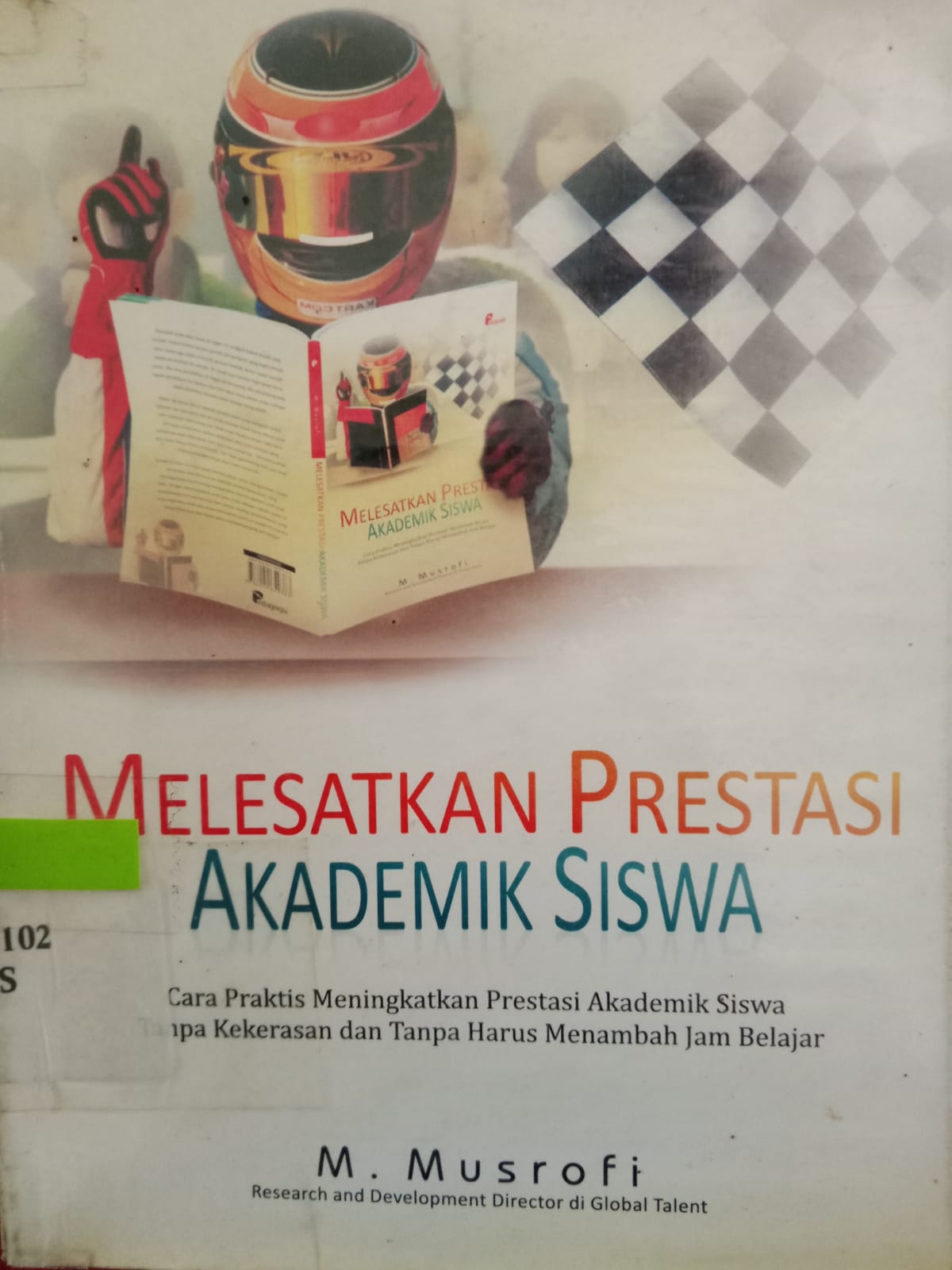 Sampul Melesatkan Prestasi Akademik Siswa / Musrofi