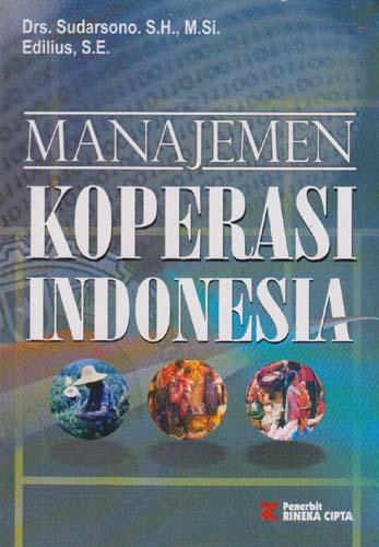 Sampul Manajemen koperasi indonesia / Sudarsono