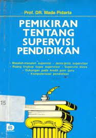 Cover Pemikiran tentang supervisi pendidikan / Made Pidarta