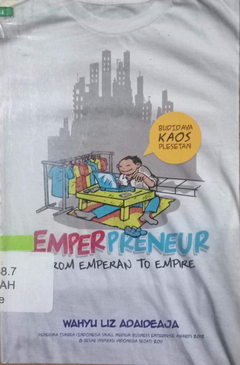 Cover Emper Preneur :  from emperan to empire / Wahyu Liz Adaideaja