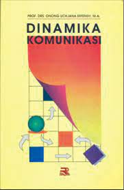 Sampul Dinamika komunikasi / Onong Uchjana Effendy ; editor, Tjun Surjaman