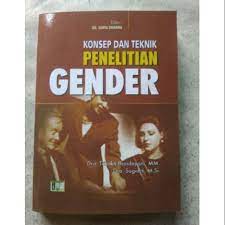 Sampul Konsep dan teknik penelitian gender / Handayani trisakti