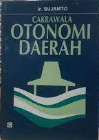 Cover Cakrawala otonomi daerah / Sujamto
