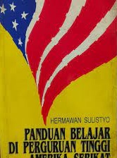 Sampul Panduan belajar di perguruan tinggi Amerika Serikat / Hermawan Sulistiyo