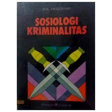 Sampul Sosiologi kriminalitas / Abdulsyani ; editor, Tjun Suryaman