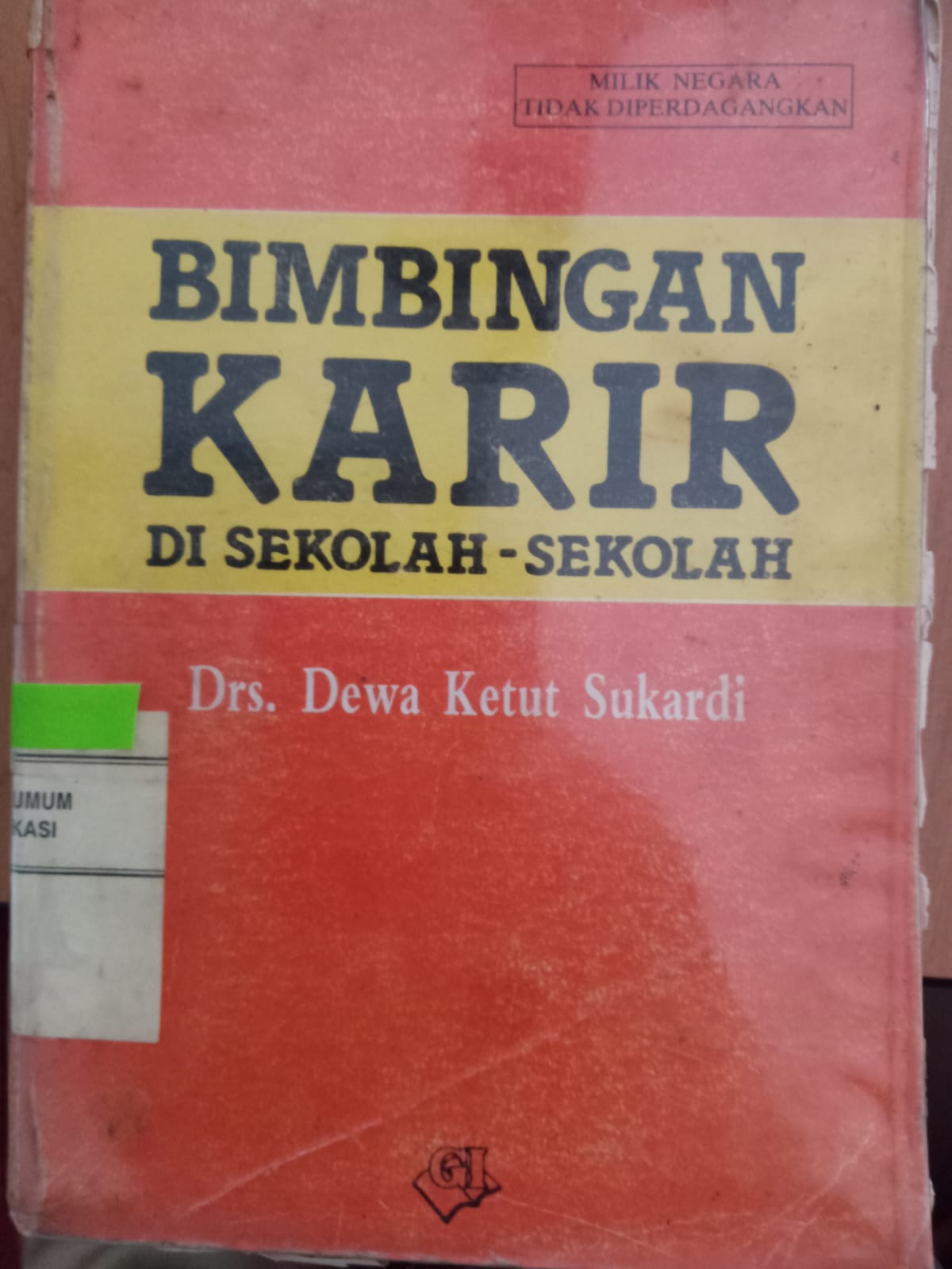 Sampul Bimbingan karir di Sekolah-Sekolah / Dewa Ketut Sukardi