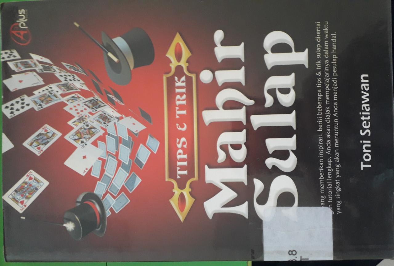 Sampul Tips dan trik mahir sulap / Toni setiawan