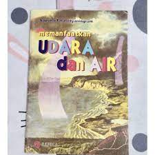 Sampul Memanpaatkan udara dan air / Saprina Tarasetiyaningrum