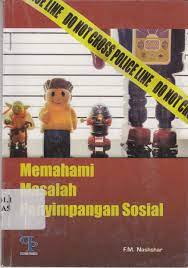 Sampul Memahami masalah penyimpangan sosial / F.M. Nashshar
