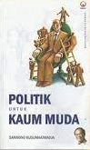 Cover Politik kaum muda / Sarwono Kusumaatmadja