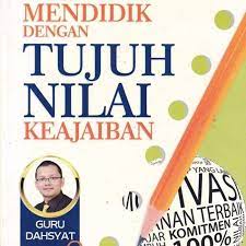 Sampul Mendidik dengan tujuh nilai keajaiban / Freddy Faldi Syukur