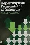 Cover Kepemimpinan pemerintahan di Indonesia / Pamudji