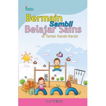 Sampul Bermain sambil belajar di taman kanak - kanak / Dwi Yulianti