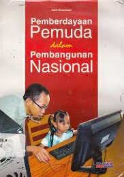 Sampul pemberdayaan pemuda dalam pembangunan nasional / Cicik Kurniawati; editor, Triana