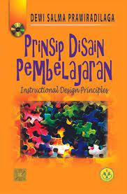 Sampul prinsip disain pembelajaran :  (Instructional design principles) / Dewi Salma Prawiradilaga
