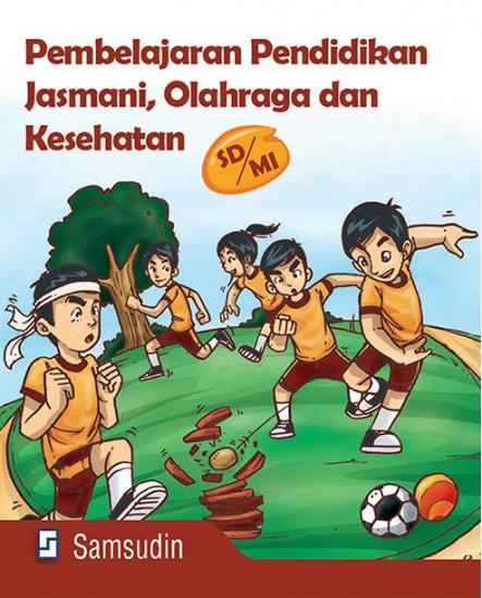 Sampul Pembelajaran pendidikan jasmani olahraga dan kesehatan SD/MI / Samsudin
