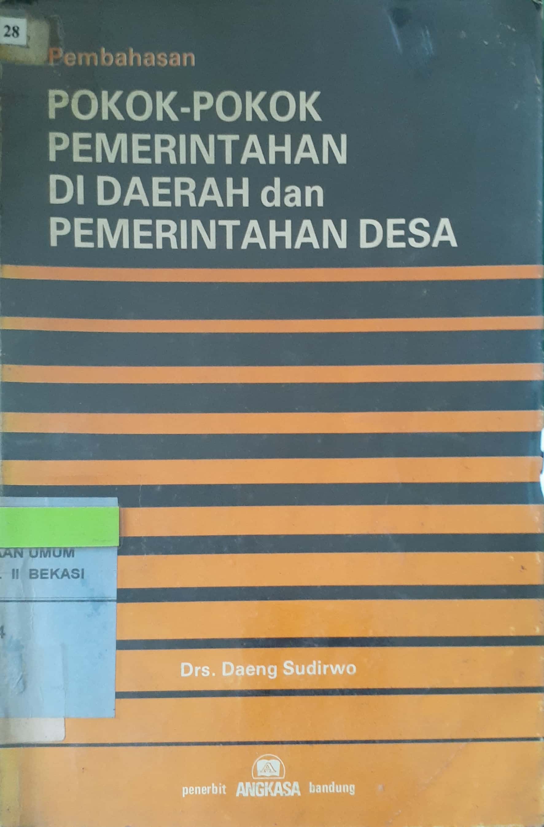 Cover Pembahasan pokok-pokok pemerintahan di daerah dan pemerintahan desa / Daeng Sudirwo