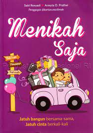 Sampul Menikah saja :  Jatuh bangun bersama sama jatuh cinta berkali kali / Said Rosyadi