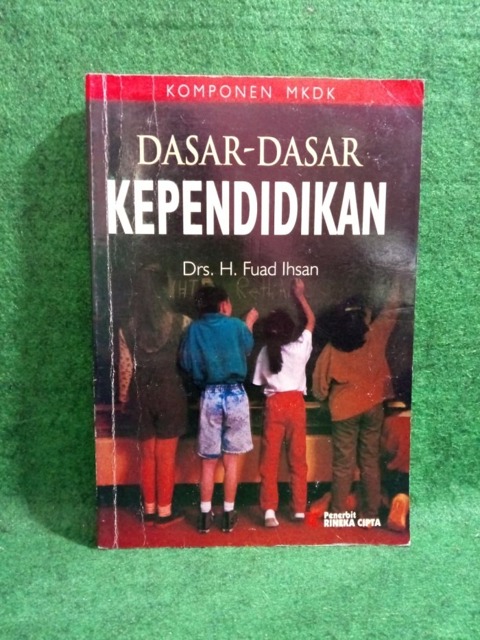 Cover Dasar - dasar pendidikan / Fuad ihsan