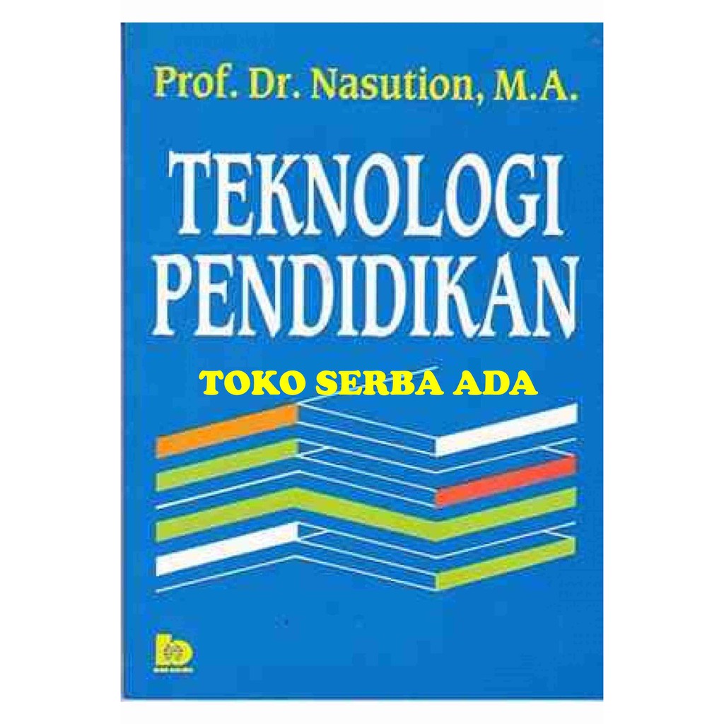 Sampul Teknologi pendidikan / S. Nasution