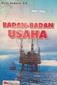 Cover Badan-badan usaha / Dyah Sudarsi