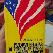 Sampul Panduan belajar di perguruan tinggi Amerika Serikat / Hermawan Sulistiyo ; editor, Y. Priyo Utomo