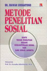 Sampul Metode Penelitian sosial / Irawn Soehartono