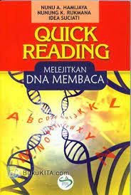 Cover Quick reading :  Melejitkan DNA membaca / Nunu A. Hamijaya