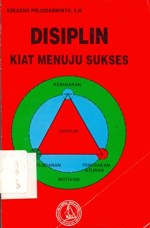 Sampul disiplin kiat menuju sukses / Soegeng Prijodarminto
