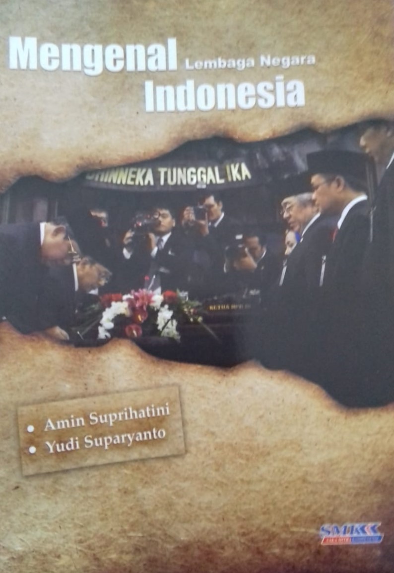 Sampul mengenal lembaga negara Indonesia / Amin Suprihatini, Yudi Suparyanto