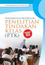 Sampul Pengembangan profesi guru penelitian tindakan kelas (PTK) / Asyraf suryadin