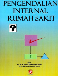 Sampul Pengendalian internal rumah sakit / Boy.S Sabarguna