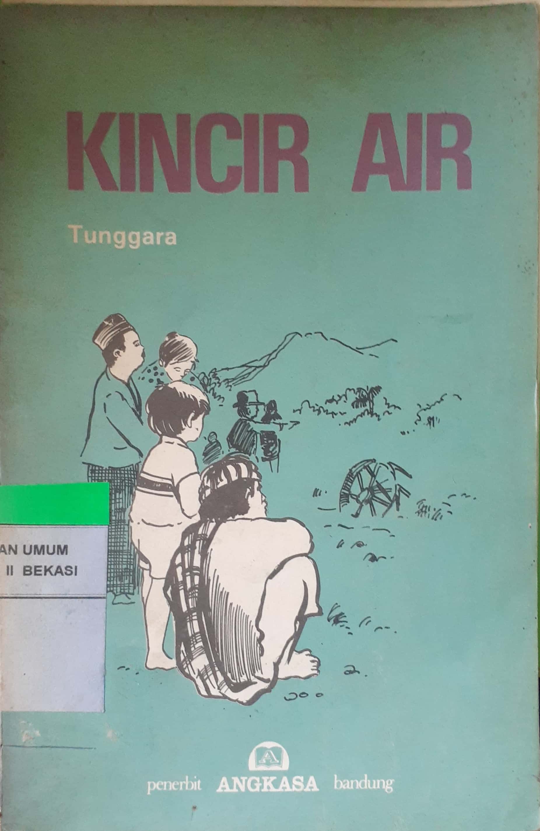 Sampul Merakit kincir air / Tunggara; penyusun, Rully Nasrullah ; editor, M. Baihaqi, S.S. ; ilustrator, T. Ismail