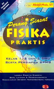 Sampul Perang Siasat Fisika Praktis / Abdul Muis