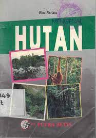 Sampul Mengenal Hutan / Rina Fitriana