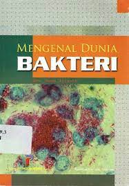 Cover Mengenal Dunia Bakteri / koes Irianto