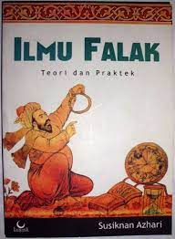 Sampul Ilmu Falak :  Teori dan Praktek / Susiknan Azhari