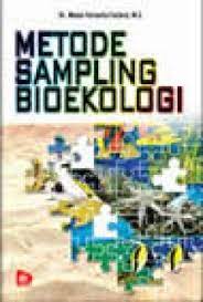 Sampul Metode sampling bioekologi / Melati Ferianita Fachrul