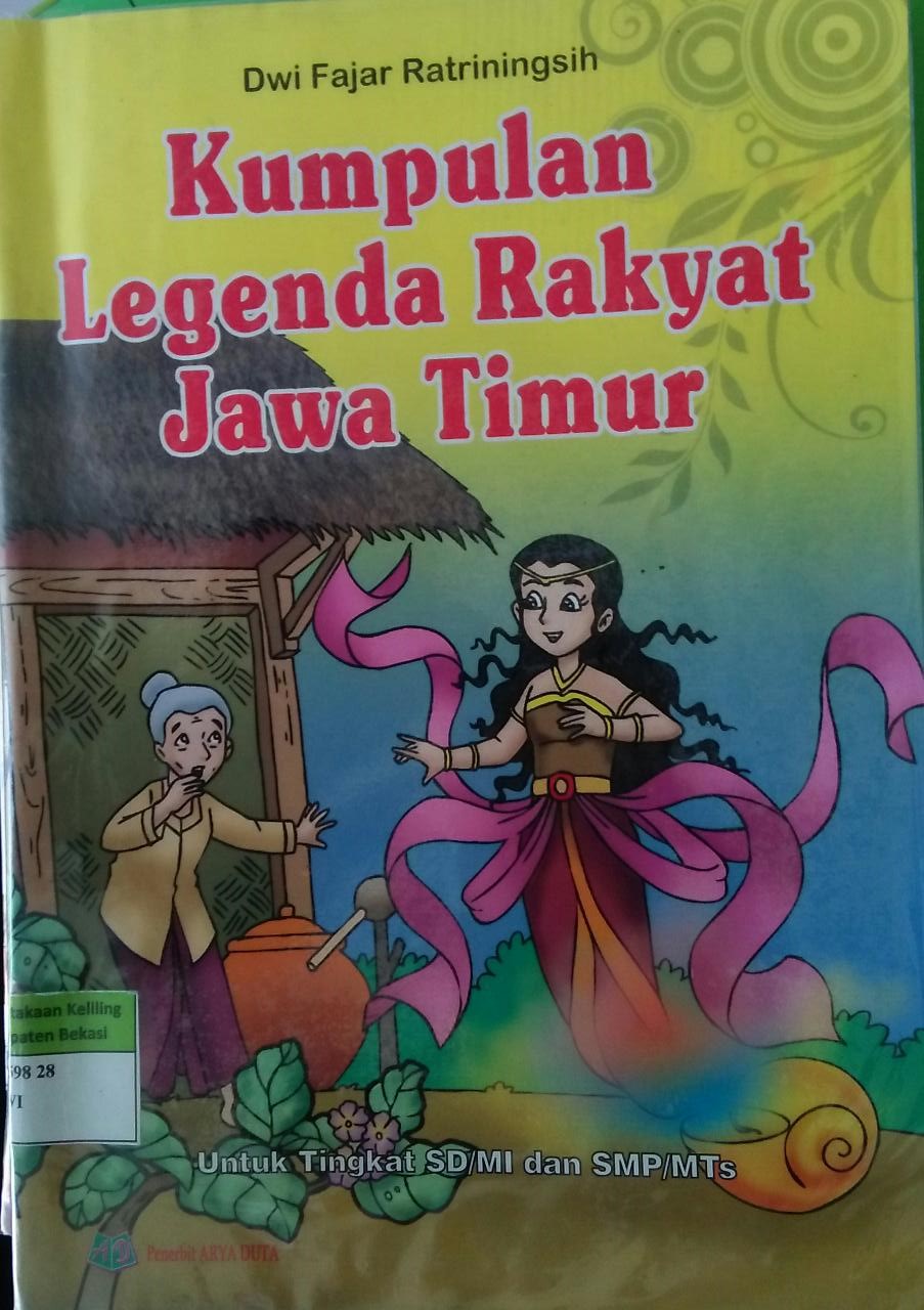 Sampul Kumpulan legenda rakyat jawa timur / Dwi fajar ratriningsih