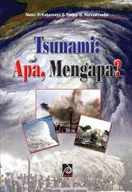 Sampul tsunami :  apa, mengapa? / Nasin El-Kabumaini, Tjetjep S. Ranuatmadja; editor, Rissa Yanuar