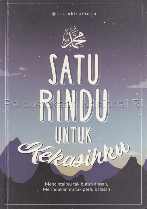 Sampul Satu rindu untuk kekasihku / Tim @IslamKitaIndah