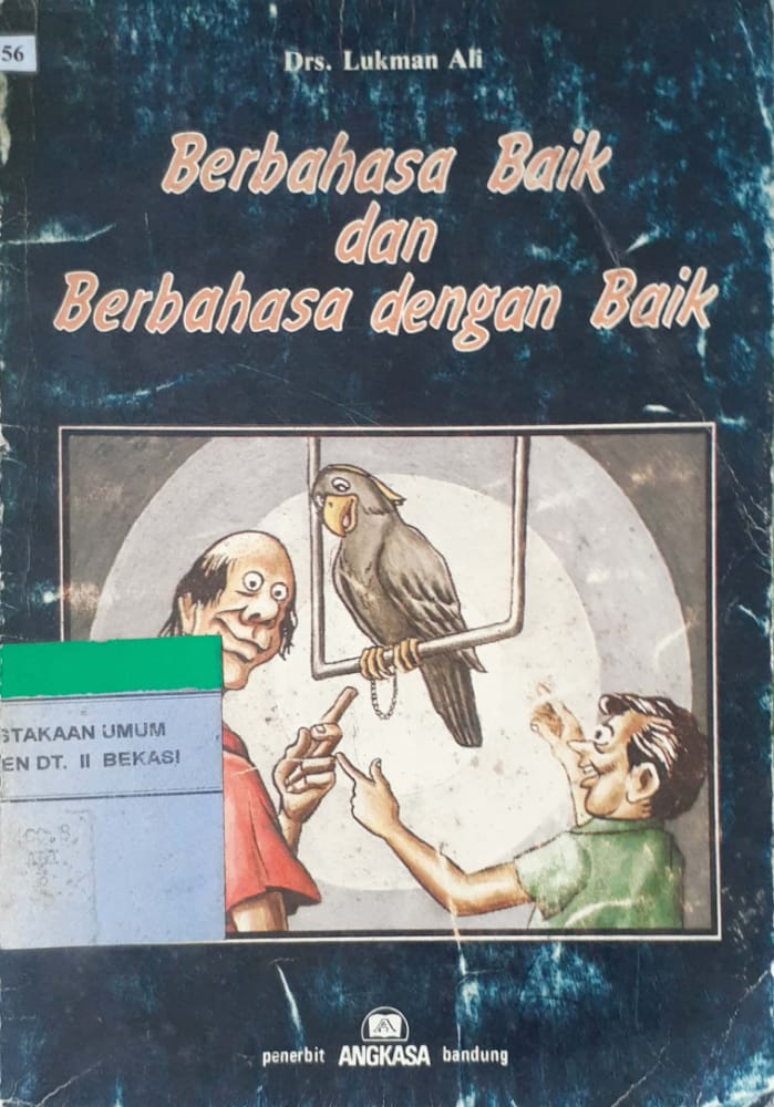 Sampul Berbahasa baik dan berbahasa dengan baik / Lukman Ali