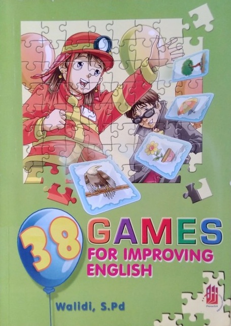 Cover 38 games for improving english / Walidi; penyunting, Iman Setiadji