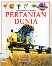 Sampul Pemahaman Geografi Pertanian Dunia / Martyn Bramwell