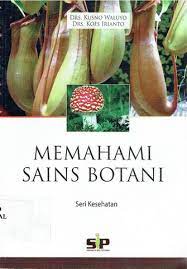 Sampul Memahami Sains Botani / Kusno Waluyo